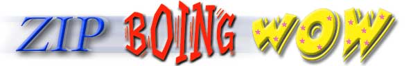 Zip Boing Wow