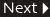 Next
